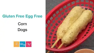 Cooking With The Allergy Chef: Gluten Free, Beef Free Corn Dogs