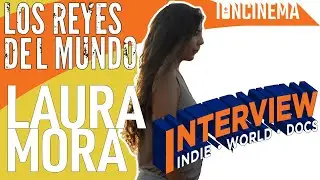 Wywiad: Laura Mora - Kr&oacute;lowie świata / Los reyes del mundo