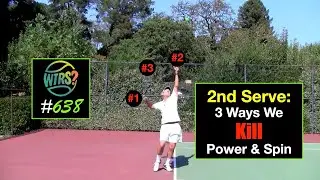 Tennis Topspin Serve. 3 Ways We Kill Our Power & A High Quality Spin. What's The Right Shot?  # 638