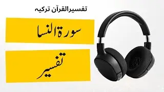Al Quran Surah An Nisa Tafseer in Turkish Turkia Language