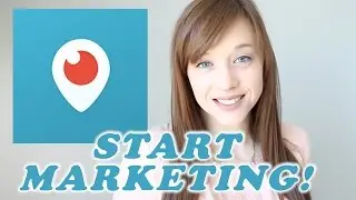 Getting Started with Periscope Marketing