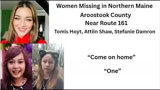 Missing Episode 115: Missing Women in Maine Route 161, Ghost Box Reading, where are they?