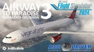 Excellent iniBuilds A330 service:  Barbados - Grenada on VATSIM | Real A330 Pilot