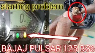 Bajaj Pulsar 125 BS6 FI starting problem solve