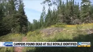 Report: Campers found dead at Isle Royale National Park identified