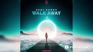 Demi Kanon - Walk Away (Radio Edit)