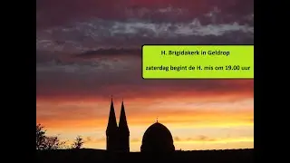 H. Brigidakerk in Geldrop zaterdag 17 januari 2026 eucharistieviering van 19.00 uur