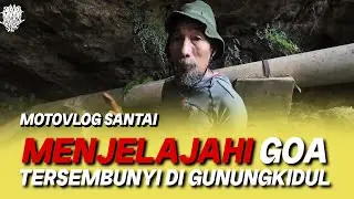 MOTOVLOG SANTAI | Goa terbengkalai di Pelosok Gunung Kidul