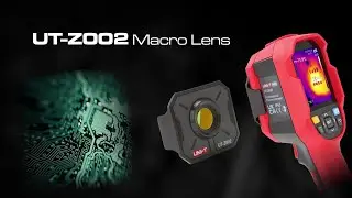 UNI-T Macro Lens for Thermal Cameras - Enhancing Details