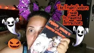 The Fright Seekers Guide to Haunted Attractions Review