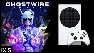 Xbox Series S | Ghostwire Tokyo | Graphics test/Loading Times
