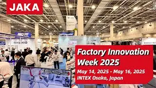 JAKA Highlights at Factory Innovation Week 2025 in Japan