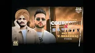 Courtside X Satisfy  || Karan Aujla x Sidhu Moosewala || Most Viral Punjabi Mashup 4K