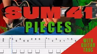Sum 41- Pieces Cover (Guitar Tabs On Screen)