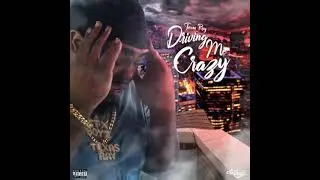 Texas Ray - Driving Me Crazy(Audio)