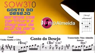 Gosto do desejo grupo Soweto!  Aprenda tocar com partitura e diagrama de acorde para violão.