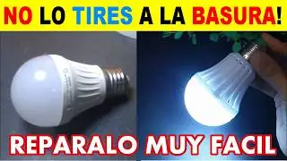 Repara Focos Led con Simple TRUCO!