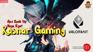 🔴 VALORANT INDIA LIVE STREAM | KAB HOGA RANKUP | RASNAR GAMING | !discord | SNOWBALL FIGHT MODE