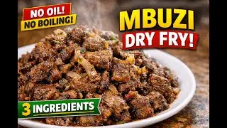 Mbuzi Dry Fry(Chevon) | No Boiling,No Oil | Simple Goat Meat Recipe 