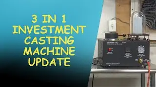 3 In 1 Vacuum Casting Machine Update