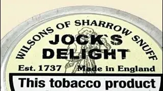 Wilson of Sharrow&rsquo;s Jock&rsquo;s Delight Nasal Snuff Review