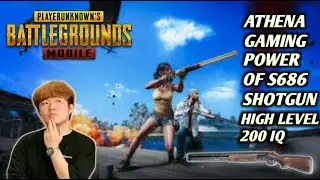 ATHENA GAMING BEST S686 SHOTGUN CLUTCH & 9999+IQ | FULL SQUAD WIPE OUT| PUBG MOBILE