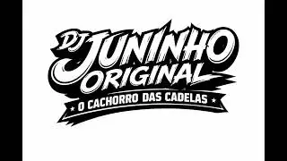 ADEGA DAMA DE VERMELHO MC NEGUINHO DO MORRO-DJ JUNINHO ORIGINAL O CACHORRO DAS CADELAS 