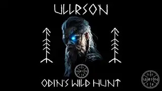 Ullrson - Odin's Wild Hunt [Ullrson Records] Viking Music / Viking Techno