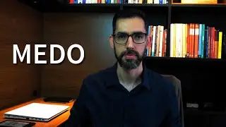 O MEDO e a Força Interior Inabalável | Como lidar com o medo