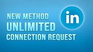 LinkedIn Growth Hack: Unlimited Connection Requests Explained