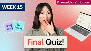 Level 1 Korean: Week 15 - Final Exam - Live Quiz Show