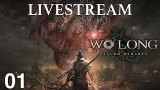 WO LONG Fallen Dynasty LIVESTREAM | Part 1