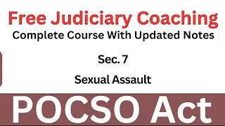 POCSO Act Sec. 7 I Sexual Assault | Free Judiciary Coaching |  #pocsoact #judge #childact