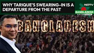 Tarique Rahman News | Tarique Rahman&rsquo;s Swearing-In Marks Historic Break From Tradition In Bangladesh