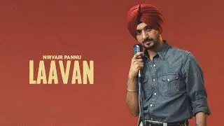 LAAVAN - Nirvair Pannu (OFFICIAL VIDEO) Romeo | Latest Punjabi Songs 2025