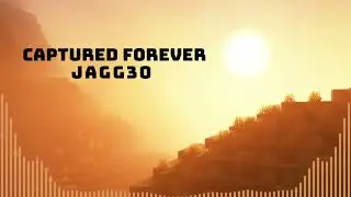 Captured Forever - End Soundtrack