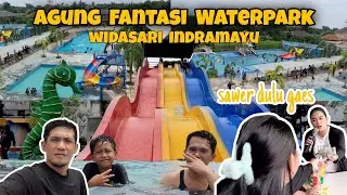 waterboom indramayu agung fantasi murah dan lengkap | sambil sawer | @senoaprillio
