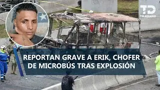 Erik Acevedo, conductor de microb&uacute;s, rescat&oacute; a pasajeros durante explosi&oacute;n en Iztapalapa; est&aacute; grave