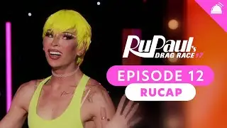 RuPaul&rsquo;s Drag Race Season 17 Ep 12 Recap