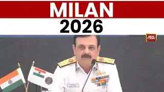 India&rsquo;s Milan 2026: Russia, US Sending Ships & Planes for Fleet Review | India Today News