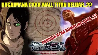HOW WALL TITAN EXITS PARADIS? DOES IT STEP ON CITIZENS? Here's the Explanation...