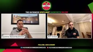 The Guyanese Spotlight Show on GOB with Wazim and guest Anil Sarwan of Great Canadian Oil Change.