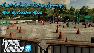 Guide to Lindner Lintrac Supercup - Creative Mesh - FS22 - PS5 - Farming Simulator 22