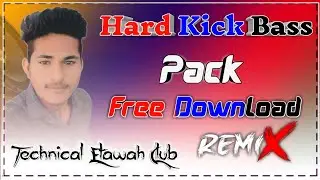 Hard Kick Bass Pack free download || 2021 ~2022 || Hard Bass Pack || Kick punch pack zip file