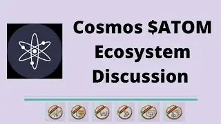 Cosmos $ATOM Ecosystem Discussion