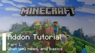 Minecraft Addon Tutorial #1 ► Basics [Addon Development]
