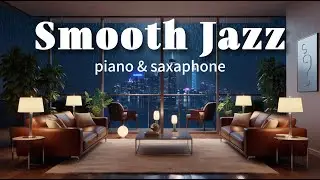 Late Night Smooth Jazz Groove &ndash; Neon City Mood