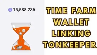 How To Connect Tonkeeper Wallet To Time Farm