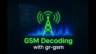 GSM Signal Decoding with gr-gsm | Capture & Decode GSM in GNU Radio