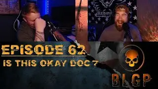 Episode 62: Is This Okay Doc?